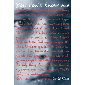 You Don't Know Me -- David Klass